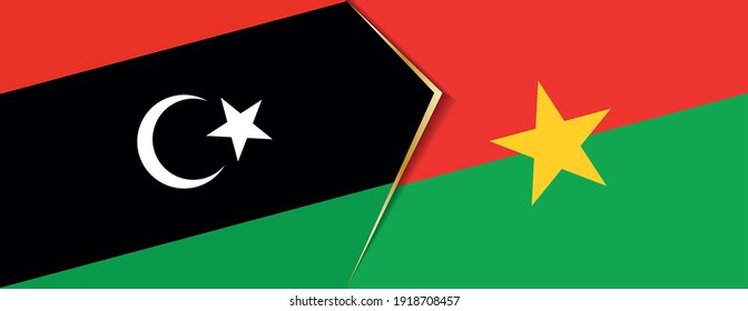 Libya and Burkina Faso flags, two vector flags symbol of relationship or confrontation.