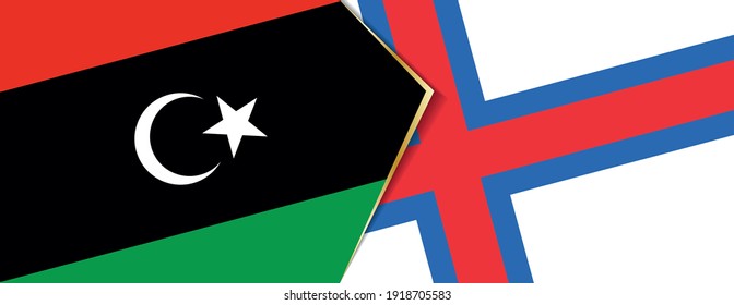Libya and Faroe Islands flags, two vector flags symbol of relationship or confrontation.