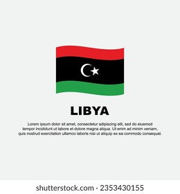 Libya Flag Background Design Template. Libya Independence Day Banner Social Media Post. Libya Background