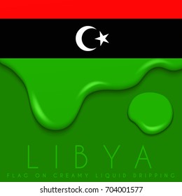 Libya Flag on Creamy Liquid Dripping : Vector illustration