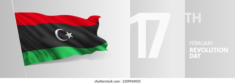 Libya happy revolution day greeting card, banner vector illustration. Libyan national holiday 17th of February design element with 3D waving flag on flagpole