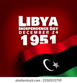 Libya Independence Day to celebrate on December 24th. Libyan flag with bold text and numbers on dark red background. Happy Independence Day.