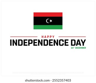 LIBYA Independence Day vector design on a white background, Independence Day of LIBYA with national flag, Typographic Design of LIBYA Independence Day, Vector design of Libya national day