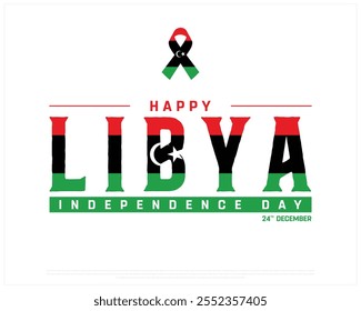 LIBYA Independence Day vector design on a white background, Independence Day of LIBYA with ribbon flag, Typographic Design of LIBYA Independence Day, Vector design of Libya national day