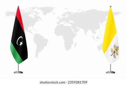 Libya and Vatican flags for official meeting against background of world map.