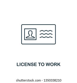 License To Work icon. Thin line design symbol from business ethics icons collection. Pixel perfect license to work icon for web design, apps, software, print usage.
