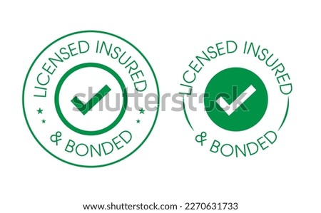 licensed insured and bonded vector icon with tick mark. business abstract
