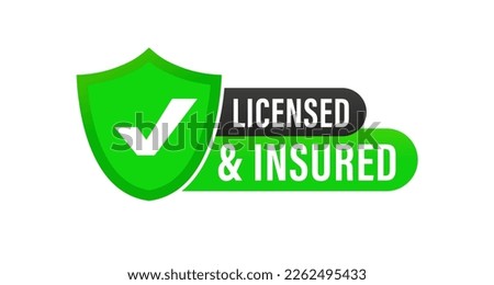 Licensed insured. Certification stamp. Flat design vector. Badge, icon, stamp. Icons with tick mark. Vector illustration