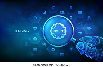 Licensing. License agreement concept. Patents copyright intellectual protection law license property rights. Business technology concept with magnifier in wireframe hand and icons. Vector illustration