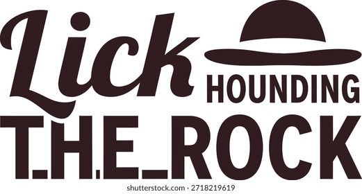 Lick Hounding O projeto da tipografia do vetor da rocha branco preto azul no fundo transparente para geologia vestuário t-shirt adesivo impressão comunidade hobby presente criativo layout