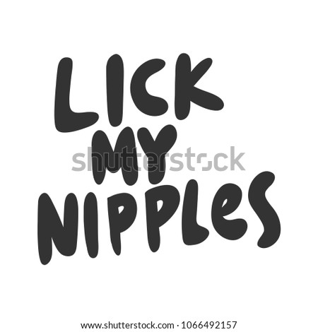 Goes! lick my pop valuable Ideal answer lick my pop sorry, that