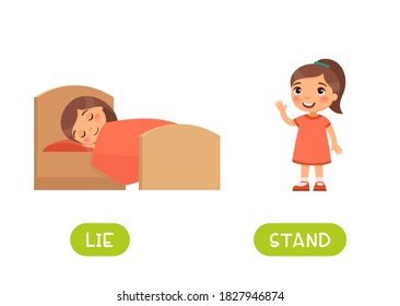 LIE and STAND antonyms word card vector template. Flashcard for english language learning. Opposites concept. Little girl sleeping in bed, child standing and waving