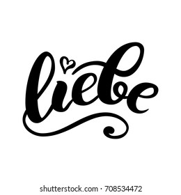 Liebe - LOVE in German. Happy Valentines day card, Hand-written lettering isolated on white. Vector illustration.