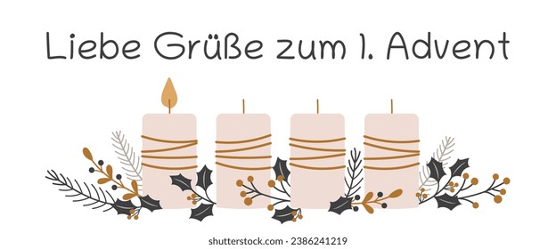 Liebe Grüße zum 1. Advent - Text in deutscher Sprache - Mit freundlichen Grüßen für die 1. Advent. Grußkarte mit Kerzen und Winterzweigen.