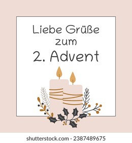 Liebe Grüße zum 2. Advent - text in German language - Kind regards for the 2. Advent. Square greeting card with candles and winter branches.