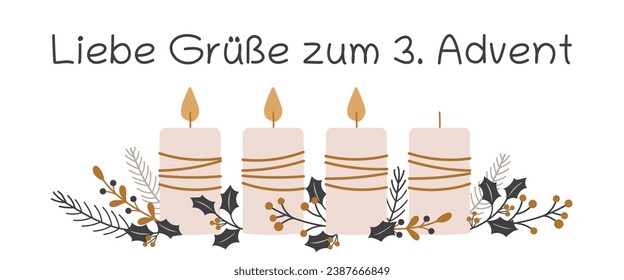 Liebe Grüße zum 3. Advent - text in German language - Kind regards for the 3. Advent. Greeting card with candles and winter branches.