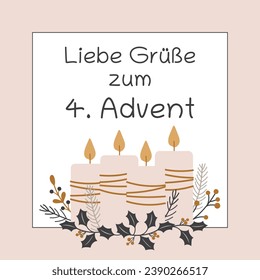 Liebe Grüße zum 4. Advent - text in German language - Lovely greetings for the 4. Advent. Square greeting card with candles and winter branches.