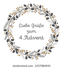 Liebe Grüße zum 4. Advent - Text in deutscher Sprache - Herzliche Wünsche für den 4. Advent. Grußkarte mit einem Kranz von Winterzweigen in Gold- und Grautönen.