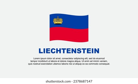 Liechtenstein Flag Abstract Background Design Template. Liechtenstein Independence Day Banner Social Media Vector Illustration. Liechtenstein Background
