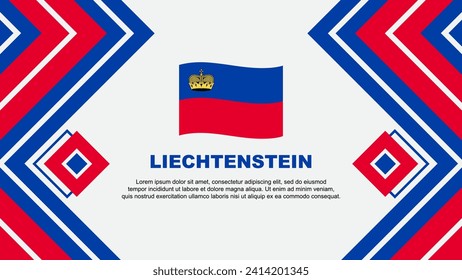Liechtenstein Flag Abstrakte Hintergrunddesign-Vorlage. Liechtenstein Independence Day Banner-Vektorgrafik. Liechtenstein Design