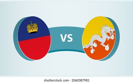 Liechtenstein versus Bhutan, team sports competition concept. Round flag of countries.