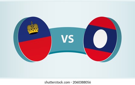 Liechtenstein versus Laos, team sports competition concept. Round flag of countries.