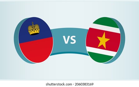 Liechtenstein versus Suriname, team sports competition concept. Round flag of countries.