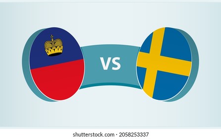 Liechtenstein versus Sweden, team sports competition concept. Round flag of countries.
