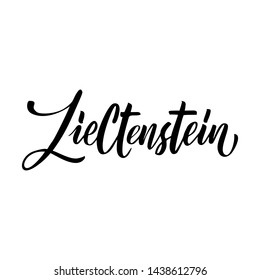 Liectenstein. Lettering. Vector illustration. Perfect design for greeting cards, posters, T-shirts, banners print invitations