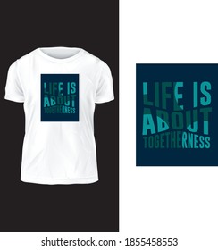 La vida es acerca de la unión Calidad de la ilustración vectorial diseño de camisetas