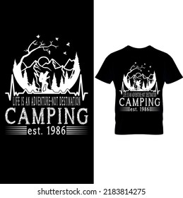 Life Is an Adventure – Not Destination camping est. 1986 – Camping T-Shirt Design – Printable Sublimation Design.T shirt Design for the camping people.This is my hiking t-shirt design.