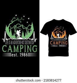 Life Is an Adventure – Not Destination camping est. 1986 – Camping T-Shirt Design – Printable Sublimation Design.T shirt Design for the camping people.This is my hiking t-shirt design.