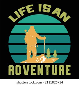 Life Is An Adventure T-Shirt Designs