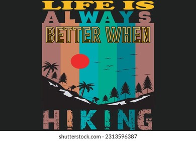 Life is always better when hiking