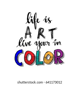 Life Art Live Your Color Hand Stock Vector (Royalty Free) 641173012 ...