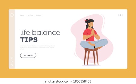 Life Balance Tips Landing Page Template. Yoga Relaxation, Tranquil Woman Meditating. Asian Female Character Sit in Lotus Posture on Wooden Stool. Healthy Lifestyle, Relax. Cartoon Vector Illustration
