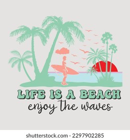 life is a beach enjoy the waves Retro Groovy Summer SVG Sublimation T-Shirt Graphic svg