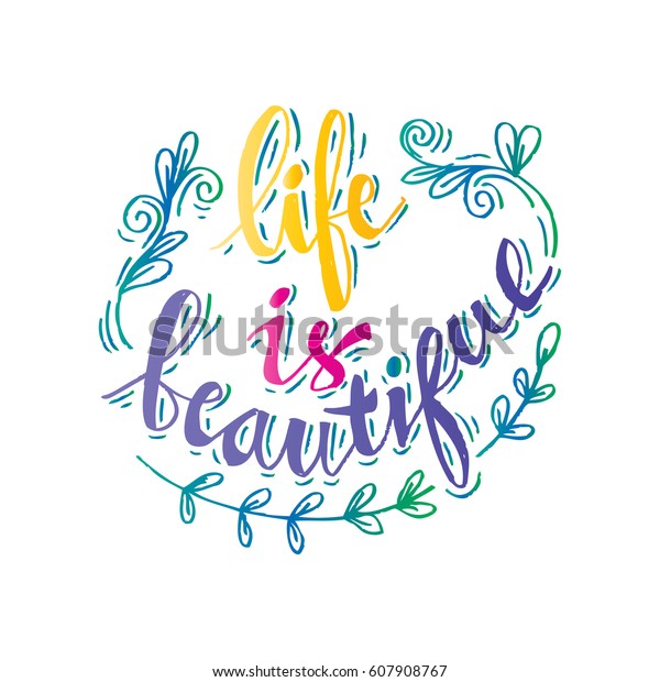 Life Beautiful Hand Drawn Inspiration Quote Stock Vector (Royalty Free ...