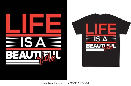 Life is a Beautiful Ride T-shirt