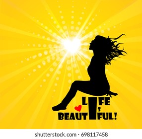 Life is Beautiful! Silhouette of a happy girl. Vector