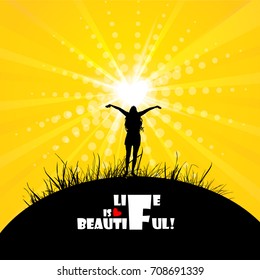 Life is Beautiful! Silhouette of a happy girl. Vector