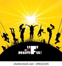 Life is Beautiful! Silhouette. Vector