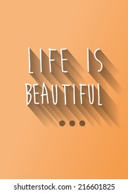 Life is beautiful typo with shadow vector, wedding theme