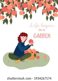 Life began in a Garden quote. Greeting card with garden quotation. Woman pick fruits in basket. Gardener pluck peach in farm. Girl sit under peach tree. Organic local harvest. 