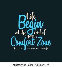 Life Begin at the End of Your Comfort Zone