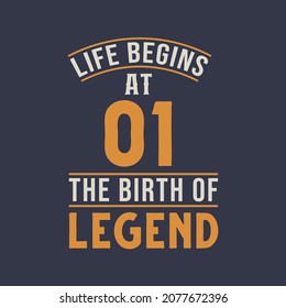 Life begins at 1 the birthday of legend, 1st birthday retro vintage design