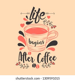 Life Begins After Coffee