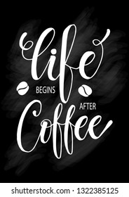 Life begins after coffee