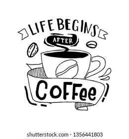 Life Begins After Coffee