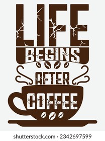 Life Begins After Coffee" T-shirt: A steaming cup of coffee with the catchy text, perfect for coffee lovers to express their passion.